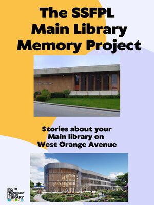 cover image of The South San Francisco Main Library Memory Project